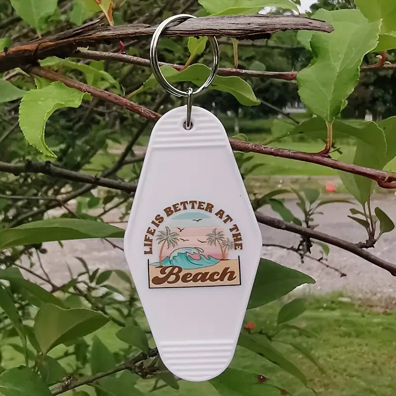 Life is Better at the Beach Keychain
